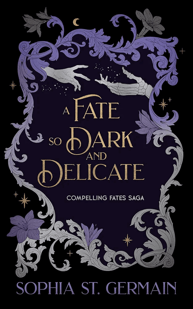 A Fate so Dark and Delicate